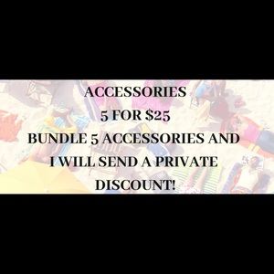 $5 for $25 on all accessories (except boutique)